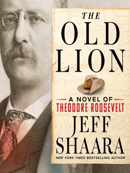 Title details for The Old Lion by Jeff Shaara - Available